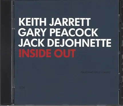 Keith Jarrett / Gary Peacock / Jack DeJohnette - Inside Out