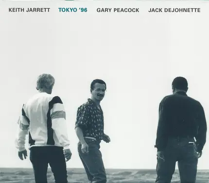 Keith Jarrett / Gary Peacock / Jack DeJohnette - Tokyo '96