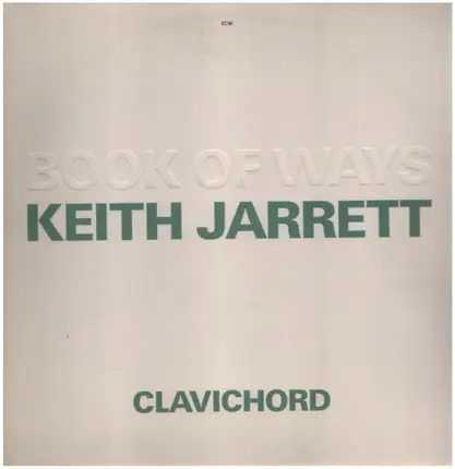 Keith Jarrett - Book of Ways