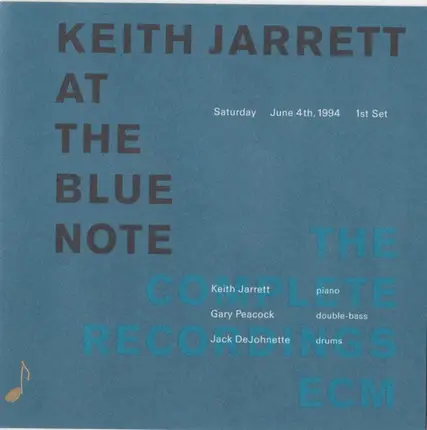 Keith Jarrett - Keith Jarrett At The Blue Note - Saturday, June 4th 1994, 1st Set