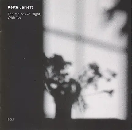 Keith Jarrett - The Melody At Night With You
