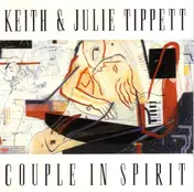Keith & Julie Tippett - Couple In Spirit
