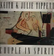 LP - Keith & Julie Tippett - Couple In Spirit