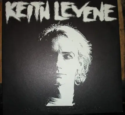 Keith Levene - 2011 - Back Too Black