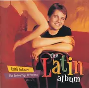 CD - Keith Lockhart , Boston Pops Orchestra - The Latin Album