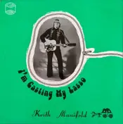 keith Manifold - I'm Casting My Lasso