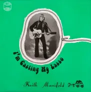 Keith Manifold - I'm Casting My Lasso