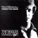 CD - Keith Marshall - Tonight We Dance - The Singles Collection