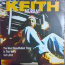 12inch Vinyl Single - Keith Murray - The Most Beautifullest Thing In This World / Get Lifted