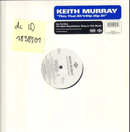 Keith Murray - This That Sh*t / Dip Dip Di