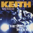 CD - Keith Murray - The Most Beautifullest Thing In This World