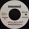 7inch Vinyl Single - Keith Phillips VI - Chee Wah Wah