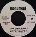 7inch Vinyl Single - Keith Phillips VI - Chee Wah Wah