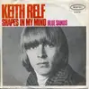 7inch Vinyl Single - Keith Relf - Shapes In My Mind
