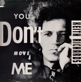 Keith Richards - You Don't Move Me