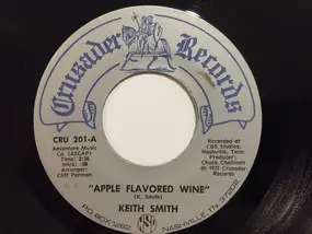 Slim Smith - Apple Flavored Wine / Mr. Heartache