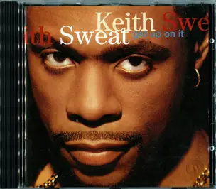 Keith Sweat - Get Up on It