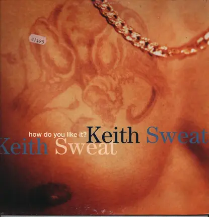 Keith Sweat - How Do You Like It?