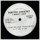 12inch Vinyl Single - Keith Sweat - I Want Her - Promo