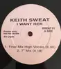12inch Vinyl Single - Keith Sweat - I Want Her
