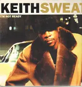 12inch Vinyl Single - Keith Sweat - I'm Not Ready