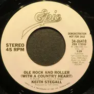 Keith Stegall - Ole Rock And Roller (With A Country Heart)