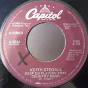 Keith Stegall - Keep On Playing That Country Music
