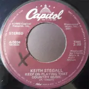 Keith Stegall - Keep On Playing That Country Music