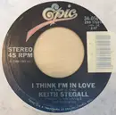 7inch Vinyl Single - Keith Stegall - I Think I'm In Love