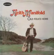 keith Manifold - Old Folks home