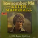 7inch Vinyl Single - Keith Marshall - Remember Me