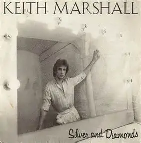 Keith Marshall - Silver And Diamonds