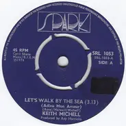 Keith Michell - Let's Walk By The Sea