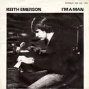 7inch Vinyl Single - Keith Emerson - I'm A Man