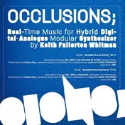 Keith Fullerton Whitman - Occlusions: Real-Time..