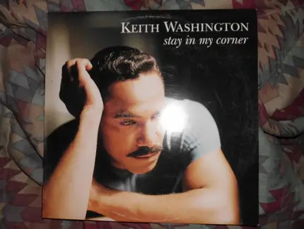 Keith Washington - Stay In My Corner
