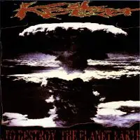 Keitzer - ... To Destroy The Planet Earth