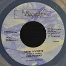 7inch Vinyl Single - Keia Thomas - Sayin' Goodbye - Clear vinyl