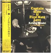 Keiichi Suzuki - Captain Hate & First Mate Love