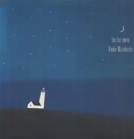 Keiko Mizukoshi - Too Far Away