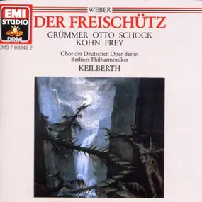 Keilberth - Weber: Der Freischütz