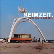 Keimzeit - 1000 Leute Wie Ich