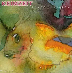 Keimzeit - Bunte Scherben