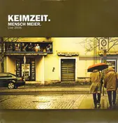 Keimzeit - Mensch Meier. Live 2006