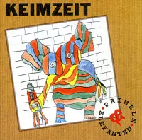 Keimzeit - Primeln Und Elefanten