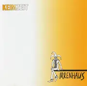 LP - Keimzeit - Irrenhaus