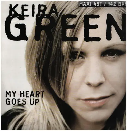 Keira Green - MY HEART GOES UP