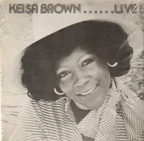 Keisa Brown - ......Live!