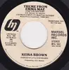 7inch Vinyl Single - Keisa Brown - Theme From Emma Mae (Long To Be Back Home)