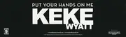 12inch Vinyl Single - Keke Wyatt - Put Your Hands On Me - Promo